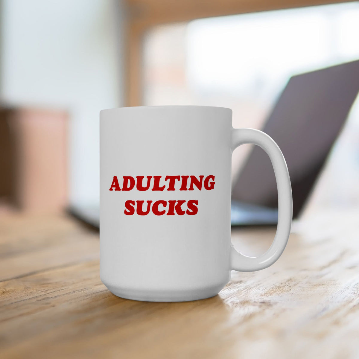 Adulting Sucks Mug