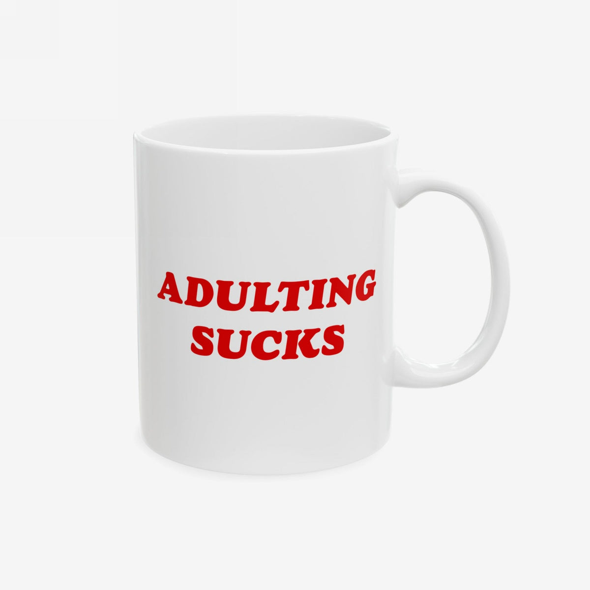 Adulting Sucks Mug