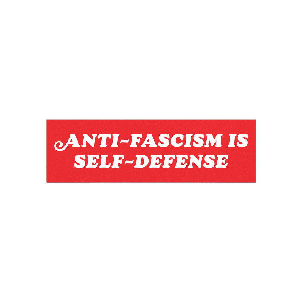 Anti-Fascism Is Self-Defense Sticker