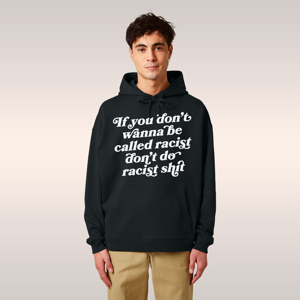 Anti-Racist Hoodie & Sweatshirt
