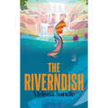 The Riverndish - Hardcover