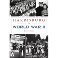 Harrisburg in World War II - Paperback