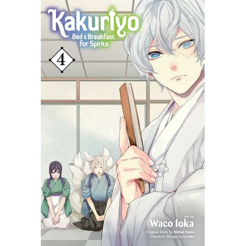 Kakuriyo: Bed & Breakfast for Spirits, Vol. 4 - Paperback