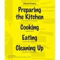 Home Works: A Cooking Book: Recipes for Organising with Art and Domestic Work - Spiral