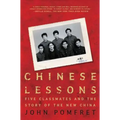 Chinese Lessons: Five Classmates and the Story of the New China - Paperback