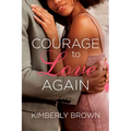 Courage to Love Again - Paperback