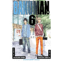 Bakuman?, Vol. 6: Recklessness and Guts - Paperback