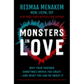Monsters in Love: Why Your Partner Sometimes Drives You Crazy--And What You Can Do about It - Paperback
