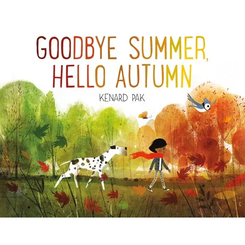 Goodbye Summer, Hello Autumn - Hardcover