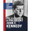 The Assassination of President John F. Kennedy: A Day That Changed America - Paperback