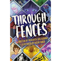 Through Fences - Paperback