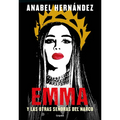 Emma Y Las Otras Señoras del Narco / Emma and Other Narco Women - Paperback