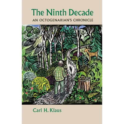 The Ninth Decade: An Octogenarian's Chronicle - Paperback