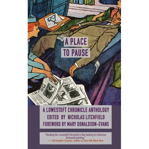 A Place to Pause: A Lowestoft Chronicle Anthology - Paperback