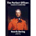 The Perfect Officer: Lessons in Leadership - Hardcover