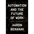 Automation and the Future of Work - Paperback