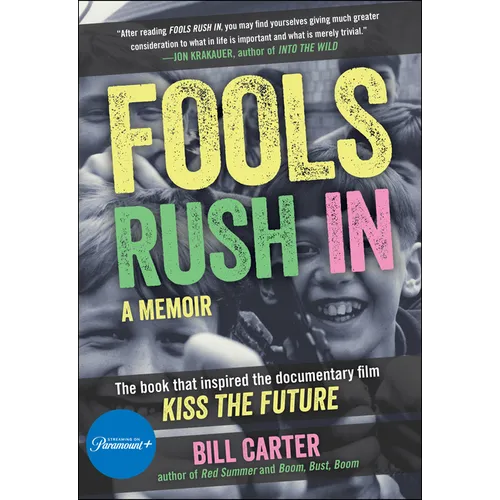 Fools Rush in: The Book That Inspired the Movie Kiss the Future - Paperback