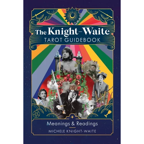 The Knight-Waite Tarot Guidebook - Hardcover