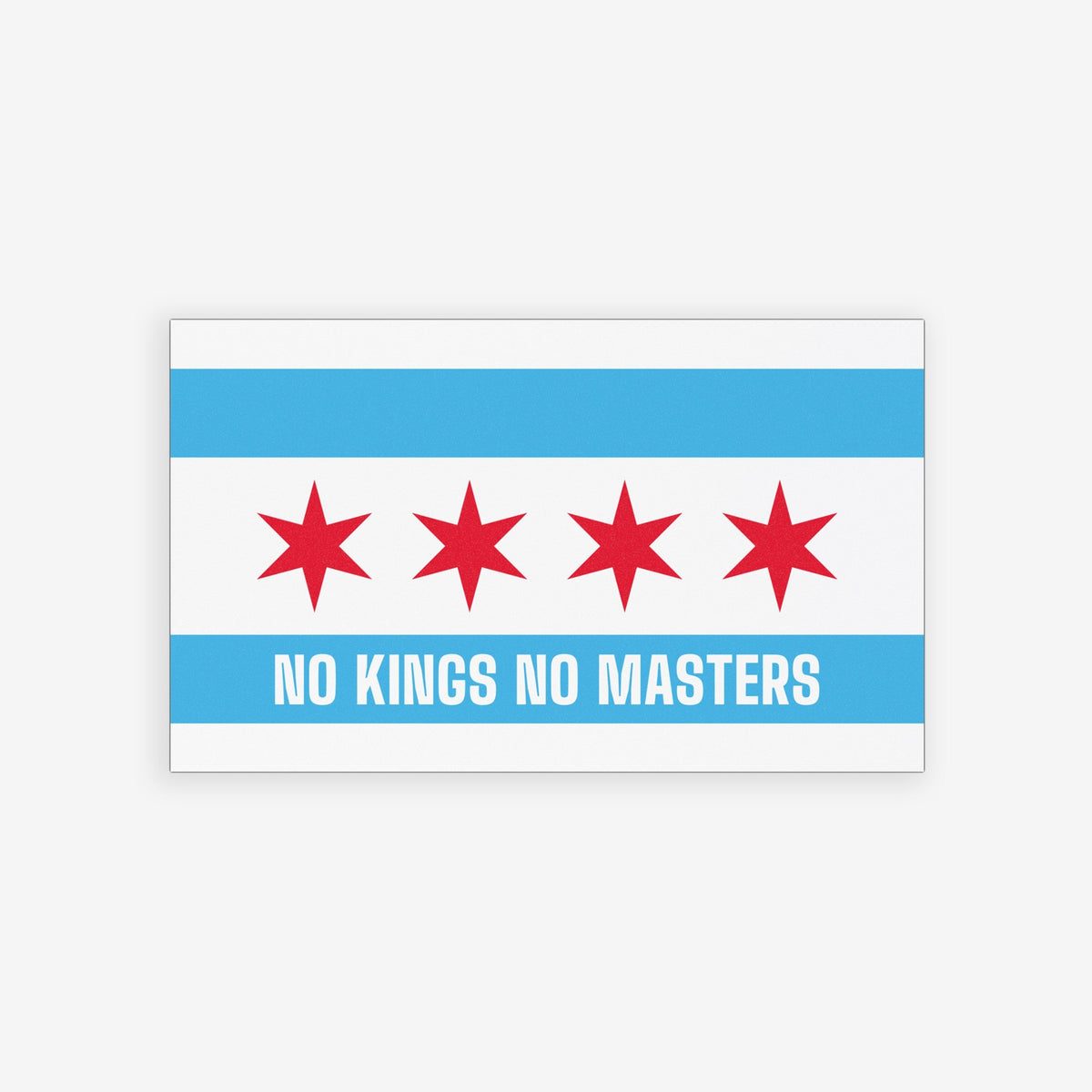 Chicago Flag No Kings Sticker & Magnet