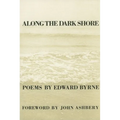 Along the Dark Shore - Paperback