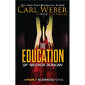 The Education of Nevada Duncan - Paperback