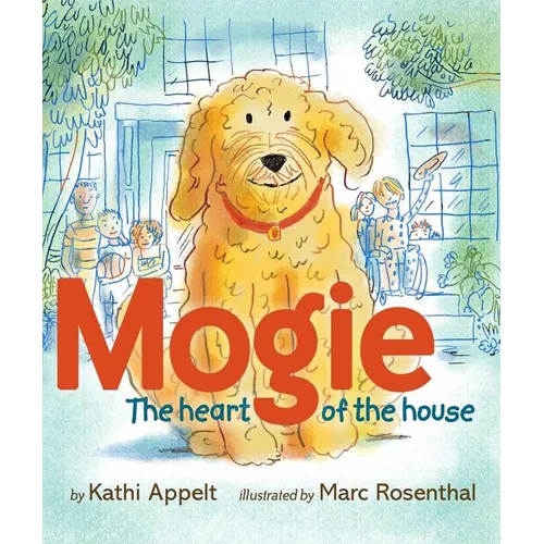 Mogie: The Heart of the House - Hardcover