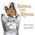Smitten with Kittens - Hardcover