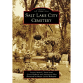 Salt Lake City Cemetery - Paperback