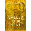 Called to Be Friends: Unlocking the Heart of John's Gospel - Paperback