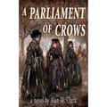A Parliament of Crows - Paperback