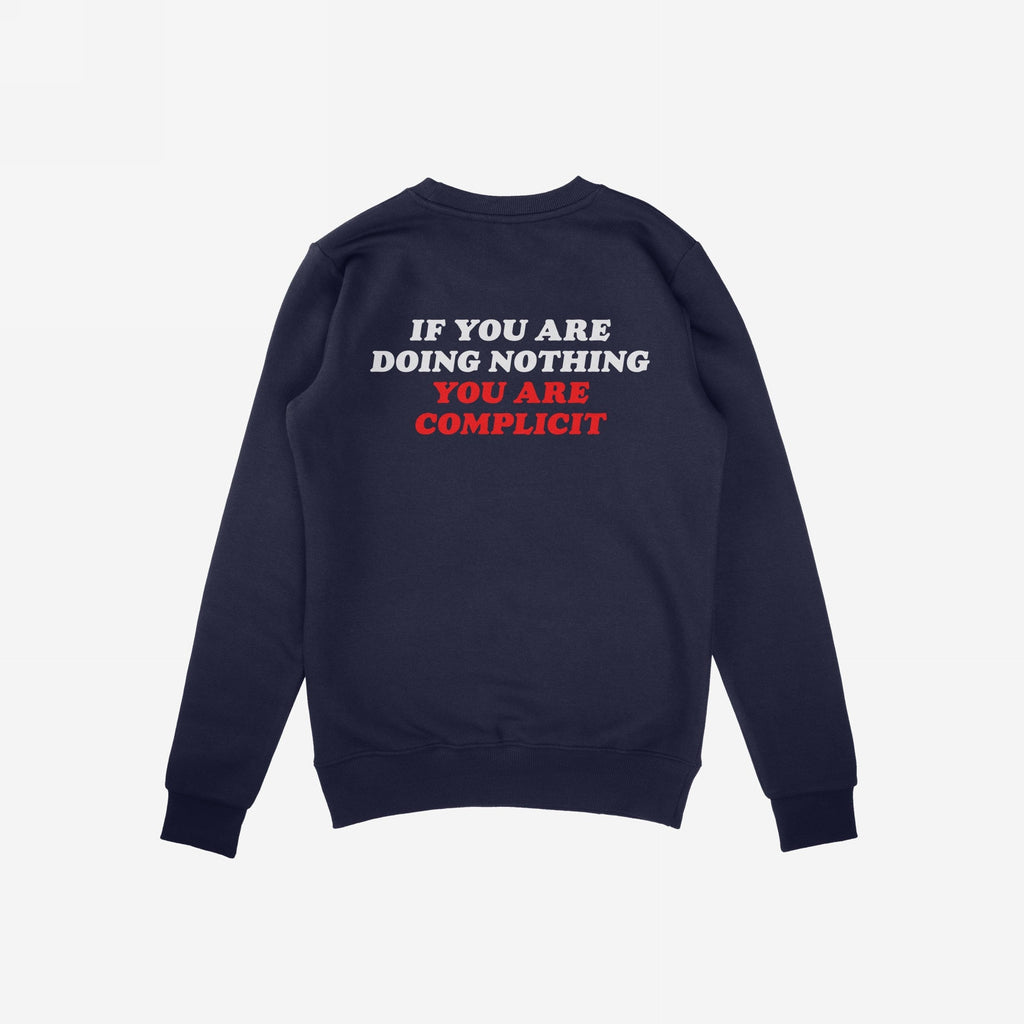Don't Be Complicit Hoodie & Sweatshirt