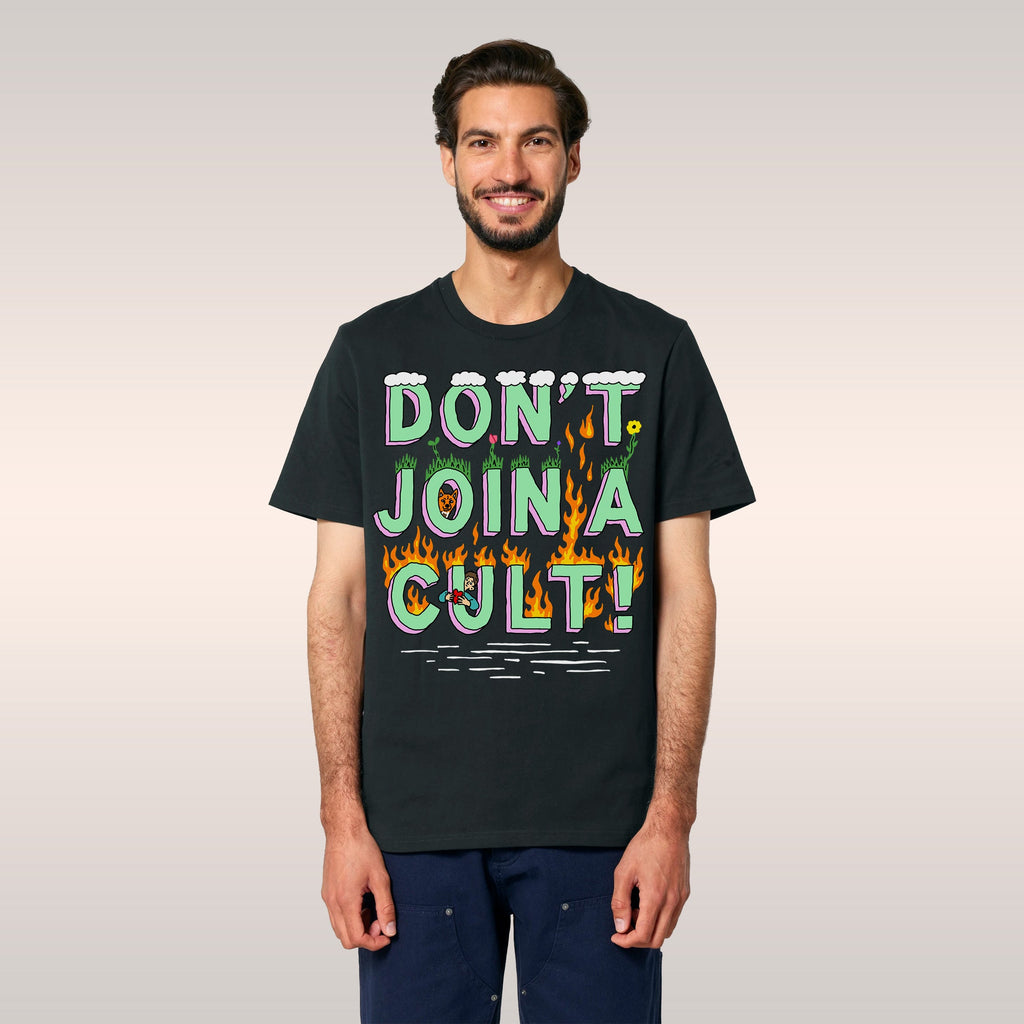 Don't Join A Cult T-shirt