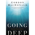 The Going Deep: Becoming a Person of Influence - Paperback