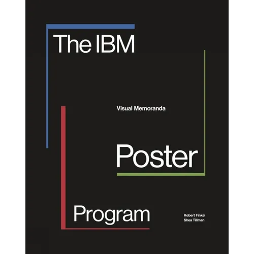 The IBM Poster Program: Visual Memoranda - Paperback