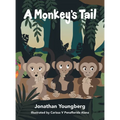 A Monkey's Tail - Hardcover