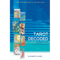 Tarot Decoded: Understanding and Using Dignities and Correspondences - Paperback