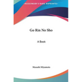 Go Rin No Sho: A Book - Hardcover