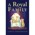 A Royal Family: The Lion and the Butterfly Book Two - Paperback