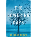 The Lowering Days - Paperback