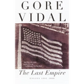 The Last Empire: Essays 1992-2000 - Paperback