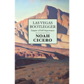 Las Vegas Bootlegger: Empire of Self-Importance - Paperback