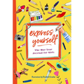Express Yourself: The One-Year Journal for Girls - Paperback
