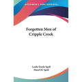 Forgotten Men of Cripple Creek - Paperback