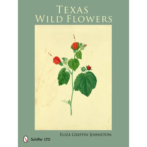 Texas Wild Flowers - Hardcover