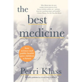 The Best Medicine: How Science and Public Health Gave Children a Future - Paperback