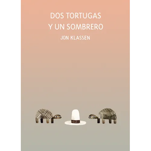DOS Tortugas Y Un Sombrero - Hardcover