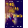 The Life She Had - Paperback