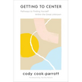 Getting to Center - Paperback