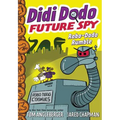 Didi Dodo, Future Spy: Robo-Dodo Rumble - Hardcover