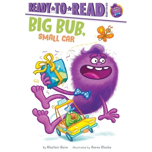Big Bub, Small Car: Ready-To-Read Ready-To-Go! - Paperback